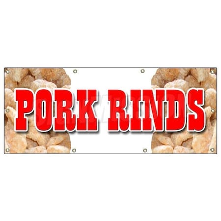Signmission PORK RINDS BANNER SIGN pork skin skins rind signs B-96 Pork Rinds